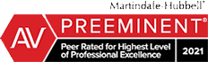 AV Preeminent Peer Rated for Highest Level of Professional Excellence 2021 